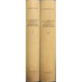 La condotta anomala nel diritto civile e nel diritto penale. …
