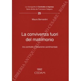 La convivenza fuori del matrimonio tra contratto e relazione sentimentale
