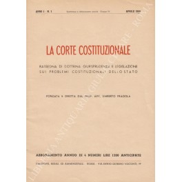 La Corte Costituzionale. Rassegna di Dottrina Giurisprudenza e Legislazione sui …