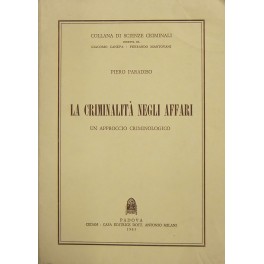 La criminalità negli affari. Un approccio criminologico