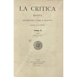 La Critica. Rivista di letteratura, storia e filosofia. Vol. II …