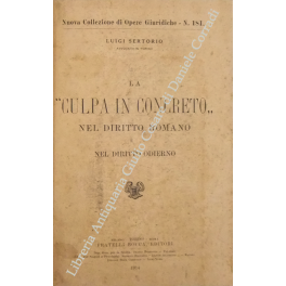 La culpa in concreto nel diritto romano e nel diritto …