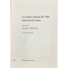 La cultura italiana del '900 attraverso le riviste. Vol. III …