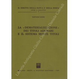 La dematerializzazione dei titoli azionari e il sistema monte titoli