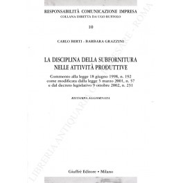La disciplina della subfornitura nelle attività produttive. Commento alla legge …