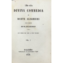 La divina commedia. Col comento di G. Biagioli. Con indice …