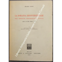 La domanda riconvenzionale nel diritto processuale civile (Art. 36 Cod. …
