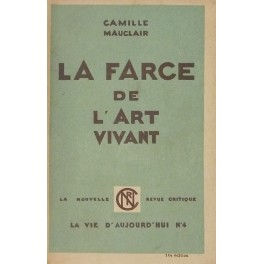 La farce de l'art vivant. Une campagne picturale 1928-1929.