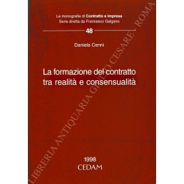 La formazione del contratto tra realità e consensualità