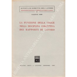 La funzione della legge nella disciplina collettiva dei rapporti di …