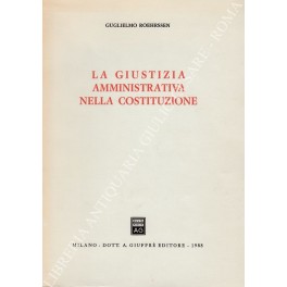 La giustizia amministrativa nella Costituzione