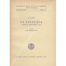 La giustizia (dalla Repubblica). A cura di Luigi Marchegiani