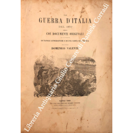La guerra d'Italia del 1859 esposta coi documenti originali ed …