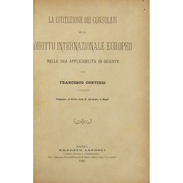 La istituzione dei consolati ed il diritto internazionale europeo nella …