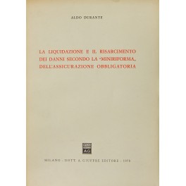 La liquidazione e il risarcimento dei danni secondo la miniriforma …