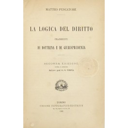 La logica del diritto. Frammenti di dottrina e giurisprudenza