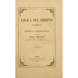 La logica del diritto. Frammenti di dottrina e giurisprudenza. Volume …