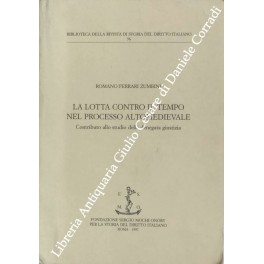 La lotta contro il tempo nel processo altomedievale. Contributo allo …