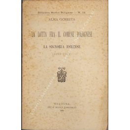 La lotta fra il comune bolognese e la signoria estense …