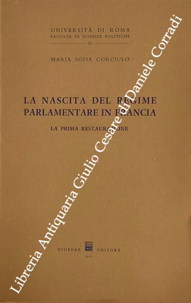 La nascita del regime parlamentare in Francia. La prima restaurazione