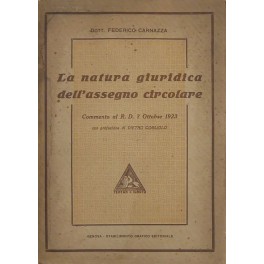 La natura giuridica dell'assegno circolare. Commento al R.D. 7 ottobre …