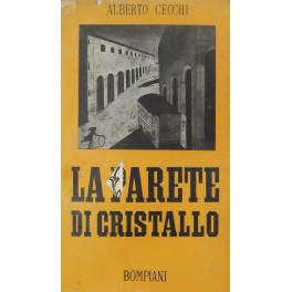 La parete di cristallo. Scritti teatrali a cura di Enrico …