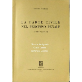 La parte civile nel processo penale. Introduzione