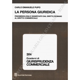 La persona giuridica. Fenomenologia e significato dal diritto romano al …