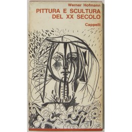 La pittura del XX secolo. Traduzione di Enrico D'Amos. Prefazione …