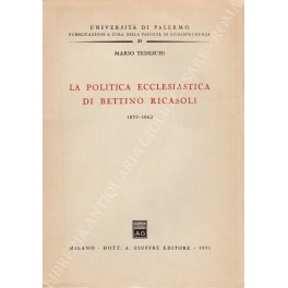 La politica ecclesiastica di Bettino Ricasoli 1859-1862