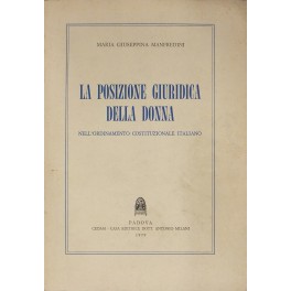 La posizione giuridica della donna nell'ordinamento costituzionale italiano