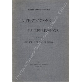 La prevenzione e la repressione in rapporto alle armi e …