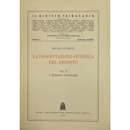 La progettazione giuridica del reddito. Vol. II - I redditi …