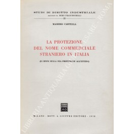 La protezione del nome commerciale straniero in Italia