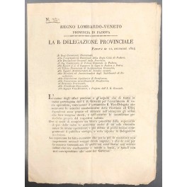 La R. Delegazione Provinciale. Regno Lombardo-Veneto. Provincia di Padova. Avvertenze …