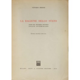 La ragione dello Stato. Studi sul pensiero politico inglese contemporaneo