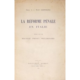 La Reforme penale en Italie. Etude sur le nouveau projet …