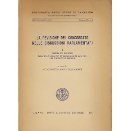 La revisione del concordato nelle discussioni parlamentari. Vol. I - …