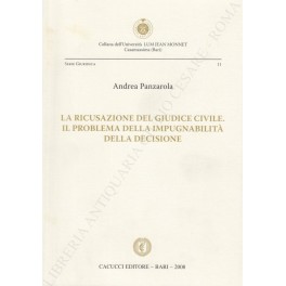 La ricusazione del giudice civile. Il problema della impugnabilità della …