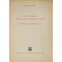 La riforma dei ricorsi amministrativi. (Commento al d.p.r. 24 novembre …