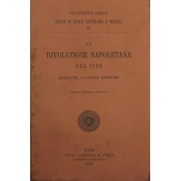La Rivoluzione napoletana del 1799. Biografie, Racconti, Ricerche