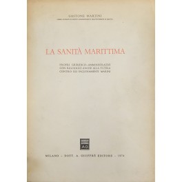 La sanità marittima. Profili giuridico-amministrativi con riguardo anche alla tutela …