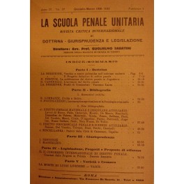 La scuola penale unitaria. Rivista critica internazionale di dottrina, giurisprudenza …