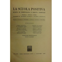 La Scuola Positiva. Rivista di criminologia e diritto criminale. Annata …