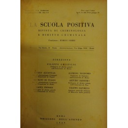 La Scuola Positiva. Rivista di criminologia e diritto criminale. Nuova …