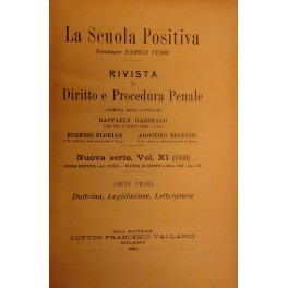 La Scuola Positiva. Rivista di diritto e procedura penale. Nuova …