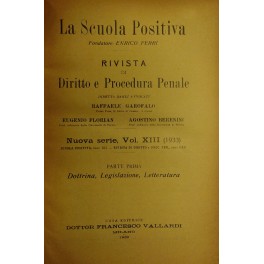 La Scuola Positiva. Rivista di diritto e procedura penale. Nuova …