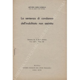 La sentenza di condanna dell'inabilitato non assistito