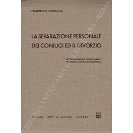 La separazione personale dei coniugi ed il divorzio