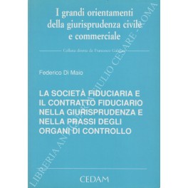 La società fiduciaria e il contratto fiduciario nella giurisprudenza e …
